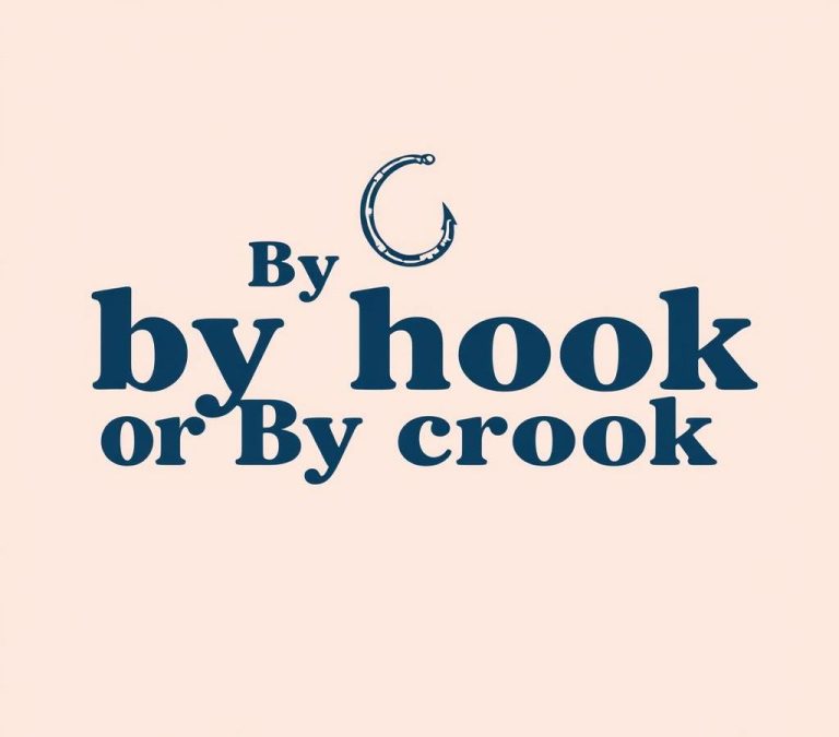 Unravel “By Hook or By Crook”: Grammar & Meaning