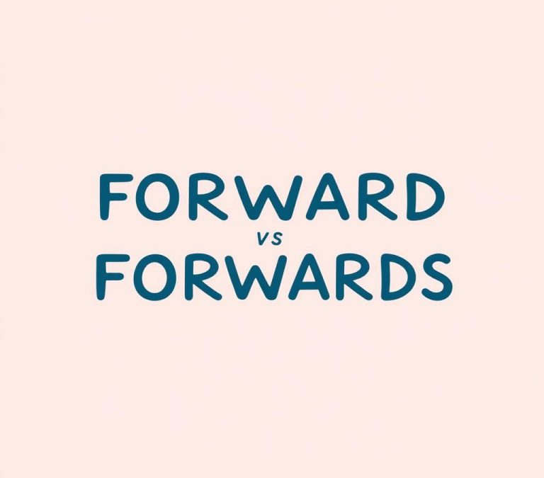 Forward vs Forwards: Grammar Usage Guide