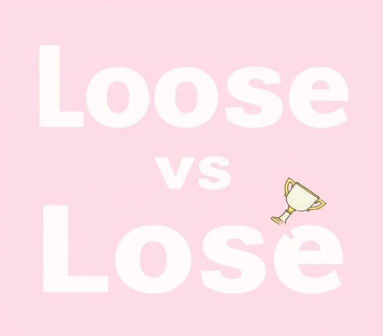 Grammar Usage Guide: Loose vs Lose – When to Use Each